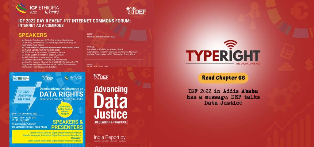 IGF 2022 in Addis Ababa has a message; DEF talks Data Justice