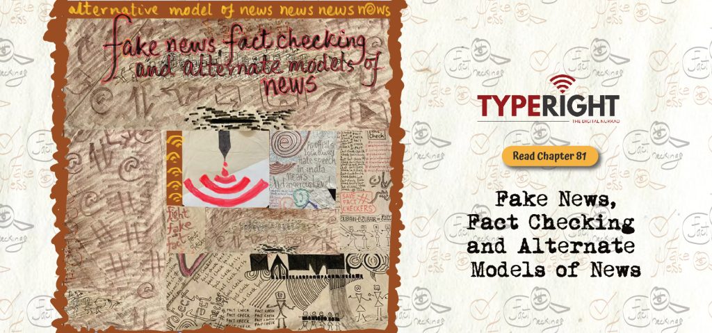 Fake News, Fact Checking and Alternate Models of News