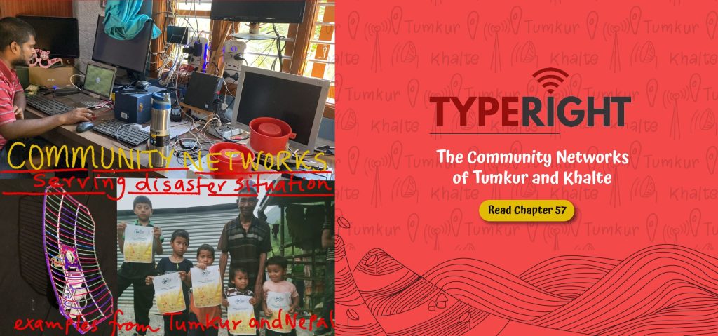 The Community Networks of Tumkur and Khalte – serving succour in disaster