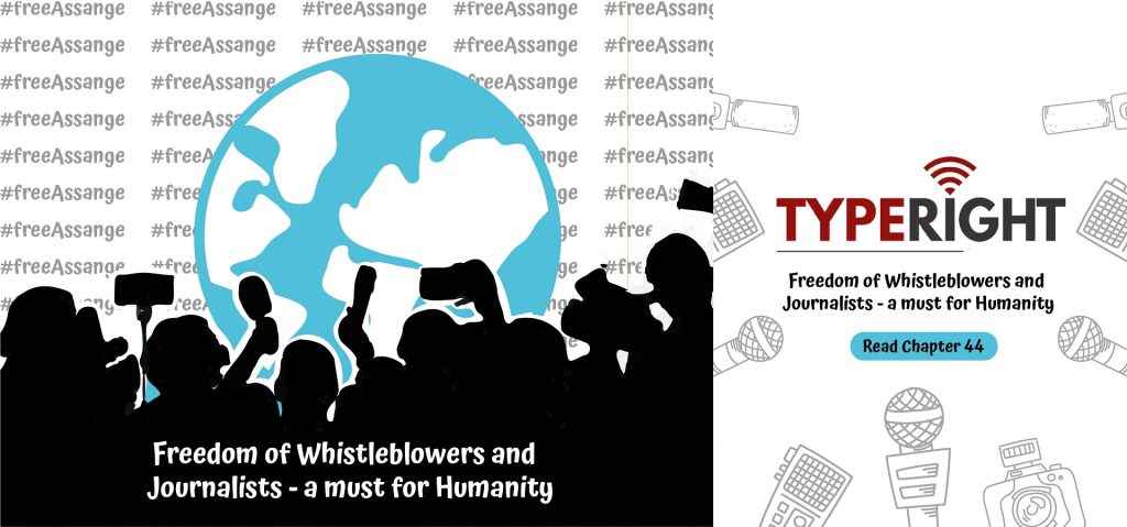 Freedom of Whistleblowers and Journalists must for Humanity