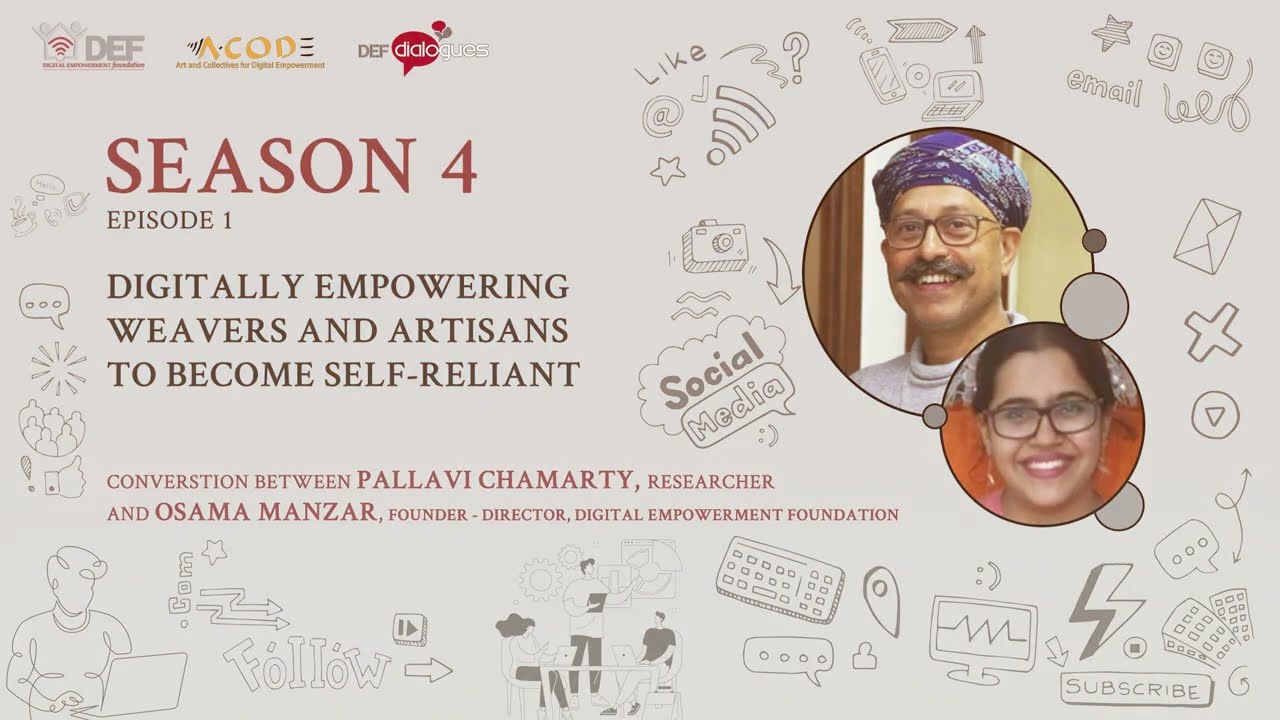 DEF Dialogue S04 E01: Digitally Empowering Weavers & Artisans to Become Self-Reliant